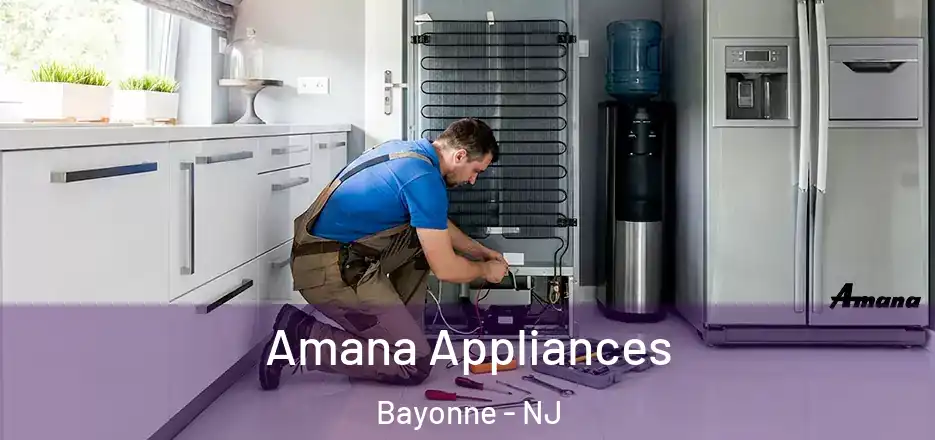 Amana Appliances Bayonne - NJ