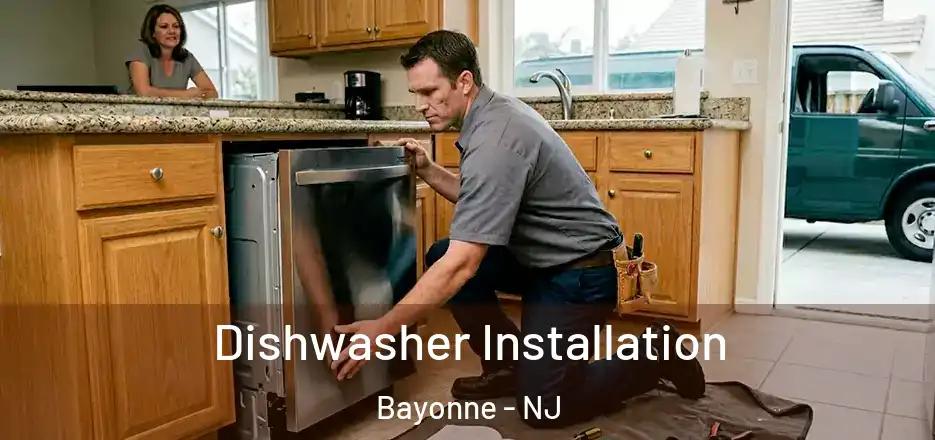 Dishwasher Installation Bayonne - NJ