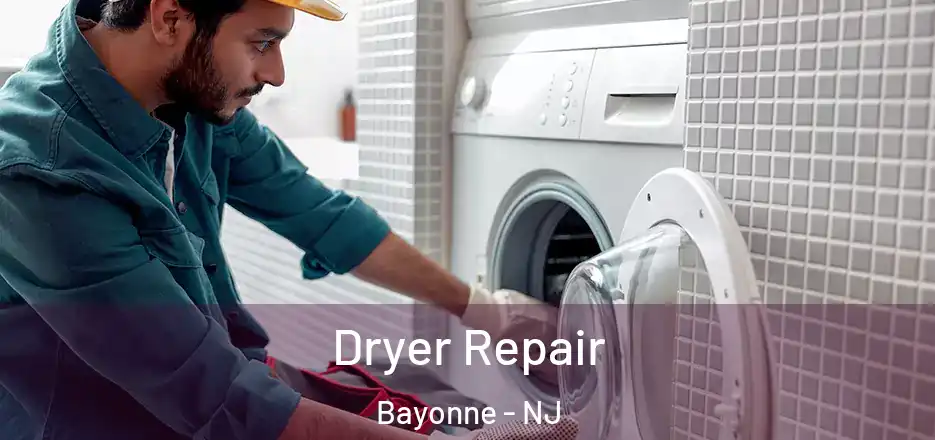  Dryer Repair Bayonne - NJ
