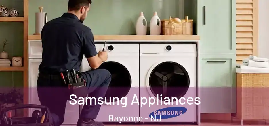 Samsung Appliances Bayonne - NJ