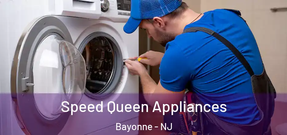 Speed Queen Appliances Bayonne - NJ