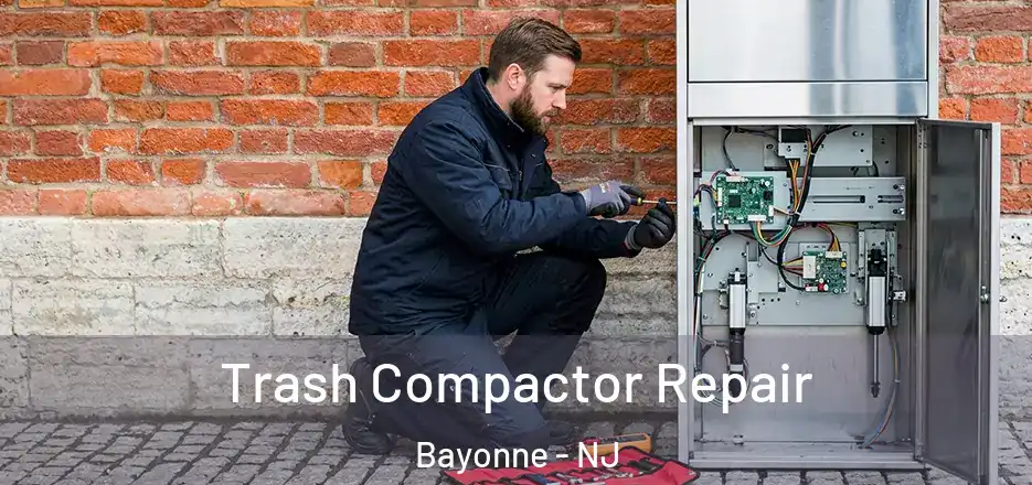 Trash Compactor Repair Bayonne - NJ