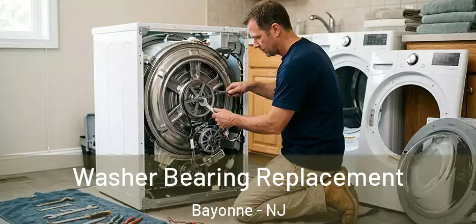 Washer Bearing Replacement Bayonne - NJ