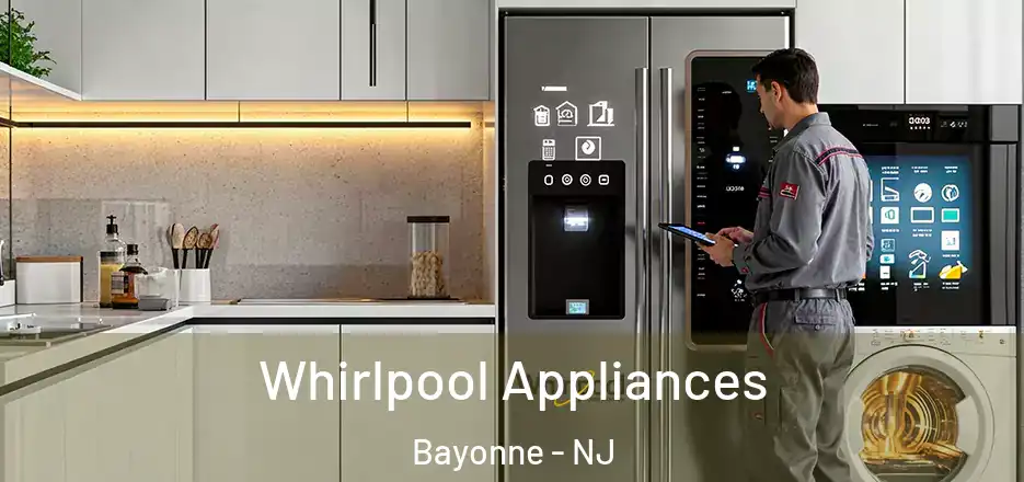 Whirlpool Appliances Bayonne - NJ
